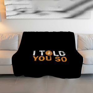 "I Told You So" Cozy & Fluffy Custom Printed Comforter - Perfect for Home, Travel & More!